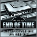 Hardforze - End Of Time (Lifestyle Mix)