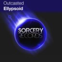 Outcasted - Ellypsoid (Ancient Mind Remix)