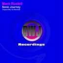 Mark Rustell - Sonic Journey (DJ Wad Edit)