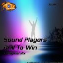 Sound Players - Drill To Win (Original Mix)
