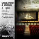 Chris Voro & Victims - X-Rated (Liam Wilson & The Technicians Remix)