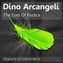 Dino Arcangeli - The Eyes Of Rodica (Carl Overnet Remix)