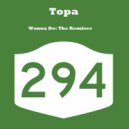 Topa - Wanna Do (Christian Alvarez Bumpty Bump Dub)