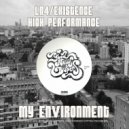 LN4 & Existence - Product Of My Environment