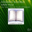 Cosmic Doors - White Muse