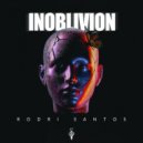 Rodri Santos - Inoblivion (Original Mix)