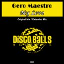 Gero Maestro - My Love (Extended Mix)