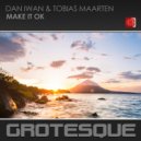 Dan Iwan & Tobias Maarten - Make It Ok (Radio Edit)