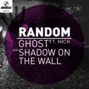 Random - Shadow On The Wall (Original Mix)