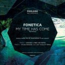 Fonetica - My Time Has Come (HouseJunkiesNL & DJ Lady Saxalott Remix)