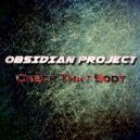 Obsidian Project - Check That Body (CJ Alexis Remix)