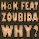 H@K feat Zoubida - Why? (Instrumental Mix)
