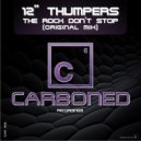 12 Inch Thumpers - The Rock Don\'t Stop (Original Mix)