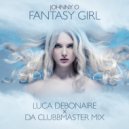 Johnny O - Fantasy Girl (Luca Debonaire x Da Clubbmaster NuDisco Mix)