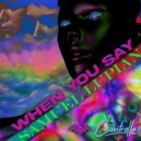 Samuel Lupián - When You Say (Enjanzea2 Remix)