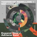Township Rebellion, NoNameLeft - Adriana Said