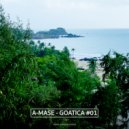 A-Mase - Goatica #01 (Mix)
