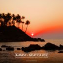 A-Mase - Goatica #02 (Mix) ()