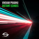 Vikram Prabhu - Distant Echoes (Extended Mix)