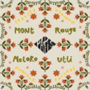 Mont Rouge, Meloko, Utli - Paris