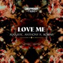 AUGUSTE, ROBINS, Anthony P. (CH) - Love Me