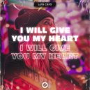 LUIS CAV3 - I Will Give You My Heart (Original Mix)