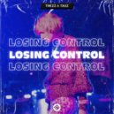 TREZZ with Tasz - Losing Control