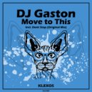 DJ Gaston - Dont Stop