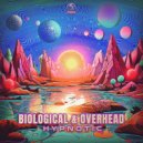 Biological (BR) & Overhead (PSY) - Out Of Control (Original Mix)