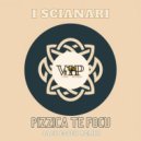 I Scianari - Pizzica de Focu (Jack Essek Remix)