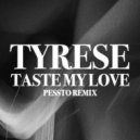 Tyrese - Taste My Love