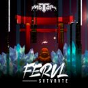 FERVL - SVTVRVTE (original mix)