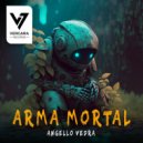 Angello Vedra - Arma Mortal (Original Mix)