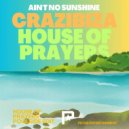 Crazibiza - Ain't No Sunshine
