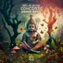 Belik Boom - Concerto (Shigaon Remix)