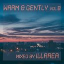 Illarea - Warm & Gently vol.8 ()