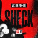 Victor Porfidio - Sheck (Extended Mix)