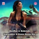 KosMat & Dobriak - September G-House Boom Mix (2023) ()
