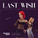 LastWish - Last Wish Main Theme ()