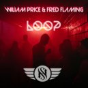 Wiliam Price & Fred Flaming - LOOP ()