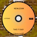 Newlexim - Take It Easy