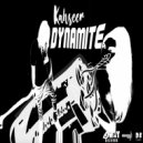 Kahseer & Carrzilla - Dynamite