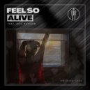 Mr Skinnylegs Ft. Jade Mayjean - Feel So Alive (Extended Mix)