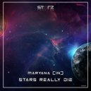 Maryana (IN) - Stars Really Die (Original Mix)
