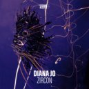 DianaJo - Zircon