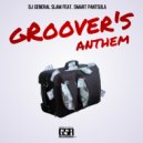DJ General Slam Feat. Smart Pantsula - Groover's Anthem