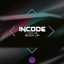 Incode - Love Me