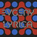 EVGENY LYRICA - AFTERPARTY (Mix)
