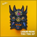 Liquid Rose - WTF