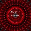 AMOLED - SHAVASANA 2